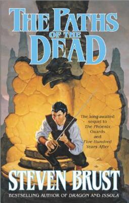 The Paths of the Dead: Book One of the Viscount of Adrilankha By Steven Brust Cover Image