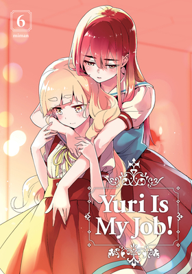 Yuri is My Job! 6 By Miman Cover Image