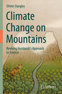 Climate Change on Mountains: Reviving Humboldt's Approach to Science