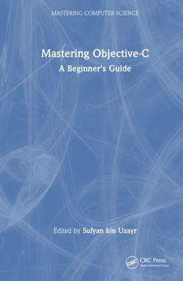 Mastering Objective-C: A Beginner's Guide Cover Image