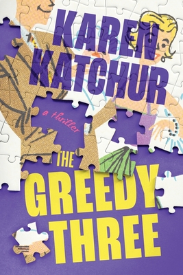 Cover for The Greedy Three