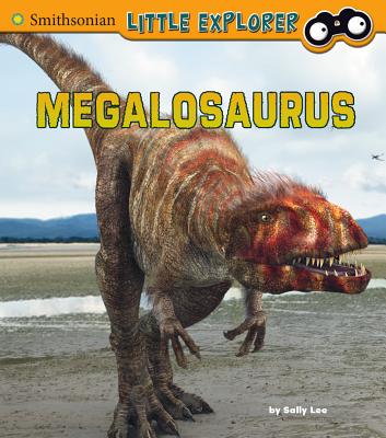 Megalosaurus (Little Paleontologist) Cover Image