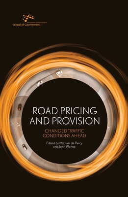 Road Pricing and Provision: Changed Traffic Conditions Ahead Cover Image