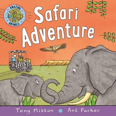 Amazing Animals: Safari Adventure Cover Image