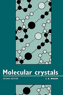Molecular Crystals By J. D. Wright Cover Image