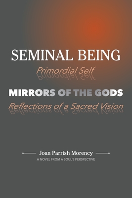 Seminal Being: Mirrors of the Gods Cover Image