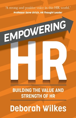 Empowering HR: Building the Value and Strength of HR Cover Image