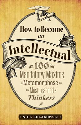 Cover for How to Become an Intellectual