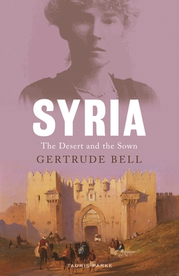 Syria: The Desert and the Sown Cover Image