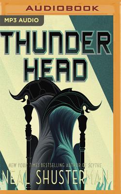 Thunderhead (Arc of a Scythe #2)