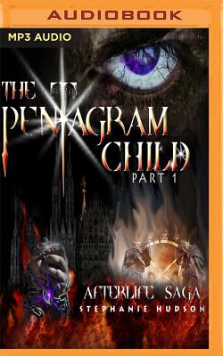 The Pentagram Child (Afterlife Saga #5)