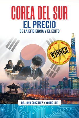 Corea del Sur: El precio de la eficiencia y el éxito Cover Image