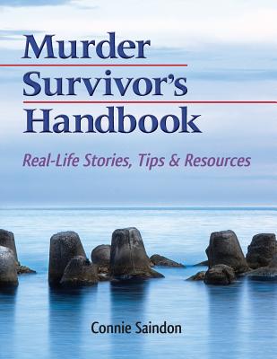 Murder Survivor's Handbook: Real-Life Stories, Tips & Resources Cover Image