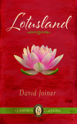 Lotusland (Essential Prose Series #108)