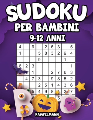 Sudoku per bambini 9-12 anni: 200 Sudoku semplici per bambini - con  soluzioni (edizione di Halloween) (Paperback)