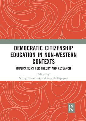 Democratic Citizenship Education in Non-Western Contexts: Implications for Theory and Research Cover Image