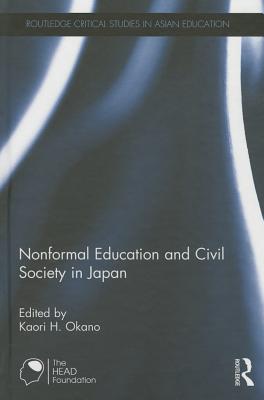 Nonformal Education and Civil Society in Japan (Routledge Critical ...
