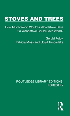Stoves and Trees: How Much Wood Would a Woodstove Save If a Woodstove Could Save Wood? Cover Image