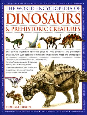 encyclopedia of dinosaurs and other prehistoric creatures