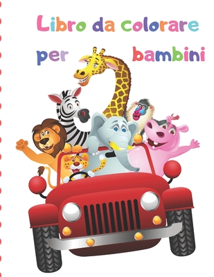 Libro da colorare per bambini: Libro di attività per animali per bambini /  (Attività divertenti per bambini) (Paperback)