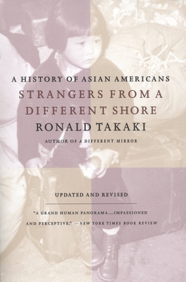 Strangers from a Different Shore: A History of Asian Americans Au of... Cover Image