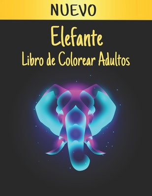 Libro de Colorear Adultos Elefante: Libro Colorear 50 Unilateral