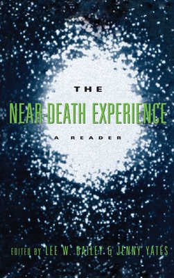 The Near-Death Experience: A Reader Cover Image