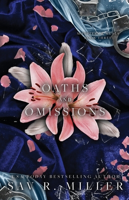 Oaths and Omissions By Sav R. Miller Cover Image