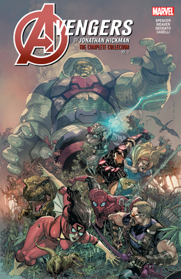 Avengers by Jonathan Hickman: The Complete Collection Vol. 2 By Jonathan Hickman (Text by), Nick Spencer (Text by), Adam Kubert (Illustrator), Dustin Weaver (Illustrator), Mike Deodato (Illustrator), Stefano Caselli (Illustrator) Cover Image
