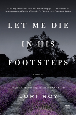 Let Me Die in His Footsteps: A Novel