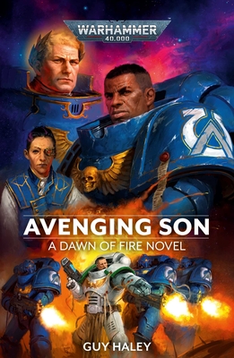 Avenging Son (Warhammer 40,000: Dawn of Fire #1) By Guy Haley Cover Image