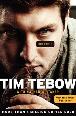 Through My Eyes By Tim Tebow, Nathan Whitaker Cover Image