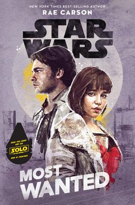 Star Wars Most Wanted By Rae Carson Cover Image