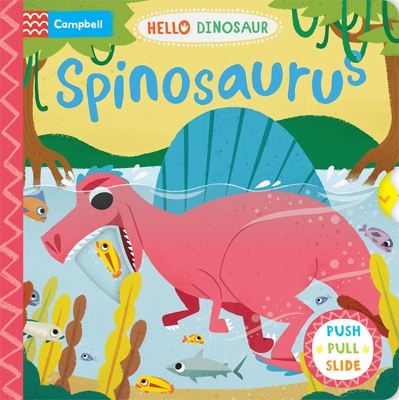 Spinosaurus (Hello Dinosaur) Cover Image
