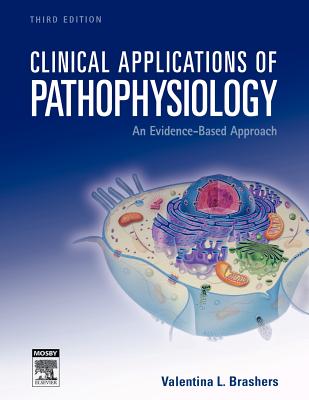 Clinical Applications of Pathophysiology: An Evidence-Based Approach Cover Image