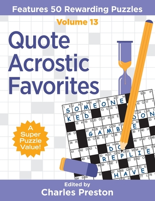Quote Acrostic Favorites: Features 50 Rewarding Puzzles By Charles Preston (Editor) Cover Image