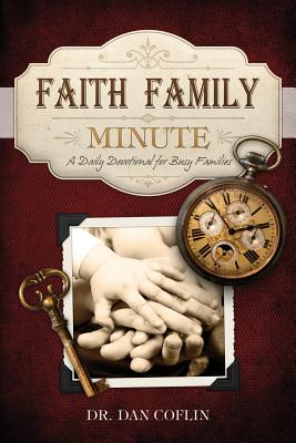 Faith Family Minute: A Daily Devotional for Busy Families Cover Image
