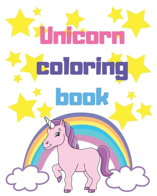 Unicorn Coloring Book: For Kids Ages 4-8 (Coloring Books for Kids