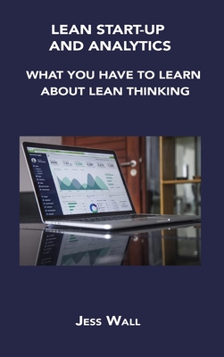 Lean Start-Up and Analytics: What You Have to Learn about Lean Thinking Cover Image