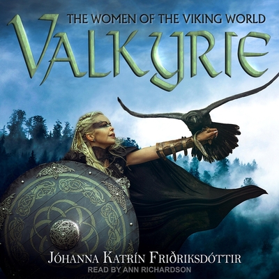 Valkyrie: The Women of the Viking World Cover Image