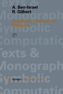 Computer-Supported Calculus (Texts & Monographs in Symbolic Computation)