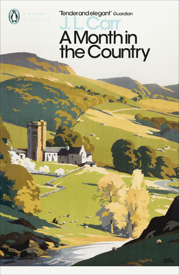 A Modern Classics Month in the Country (Penguin Modern Classics)