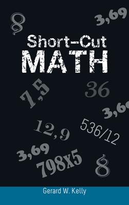 Short-Cut Math By Gerard W. Kelly Cover Image