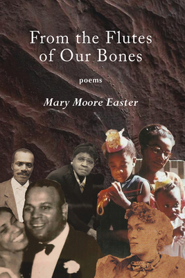 From the Flutes of Our Bones: Poems