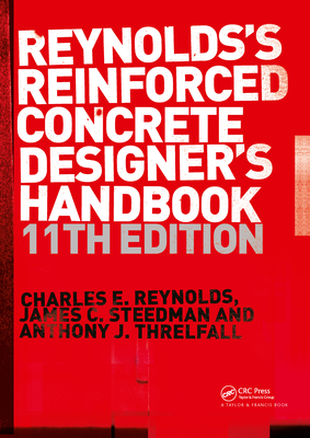 Reinforced Concrete Designer's Handbook By Charles E. Reynolds, James C. Steedman, Anthony J. Threlfall Cover Image