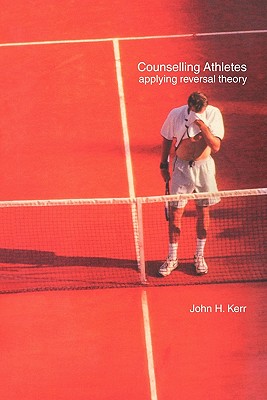 Counselling Athletes: Applying Reversal Theory Cover Image