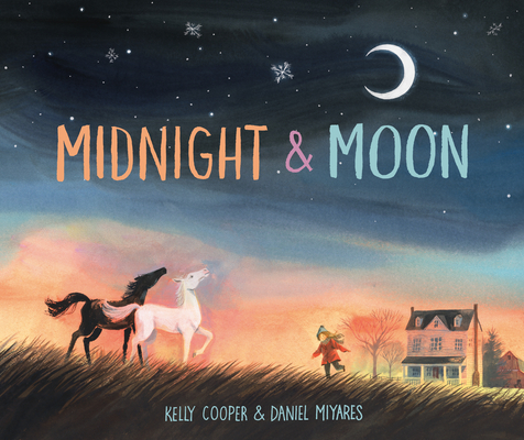 Midnight and Moon By Kelly Cooper, Daniel Miyares (Illustrator) Cover Image