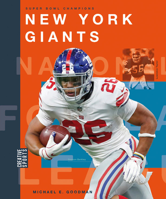 New York Giants (Creative Sports: Super Bowl Champions) By Michael E. Goodman Cover Image
