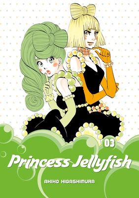 Princess Jellyfish 3 By Akiko Higashimura Cover Image