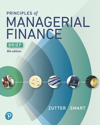 Principles of Managerial Finance, Brief Edition (Hardcover